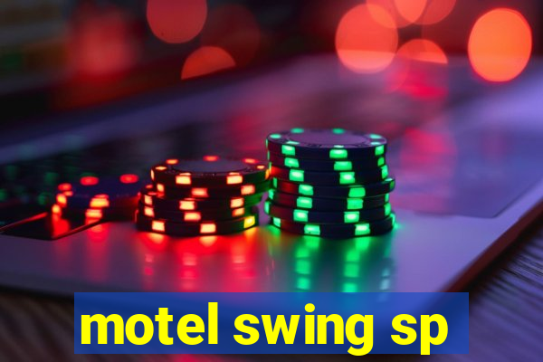 motel swing sp